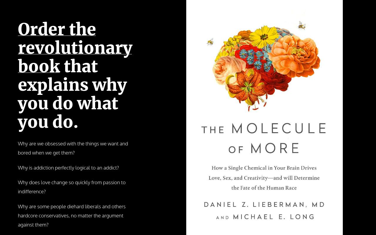The Molecule of More: How a Single Chemical in Your Brain Drives Love, Sex,  and Creativity--and Will Determine the Fate of the Human Race